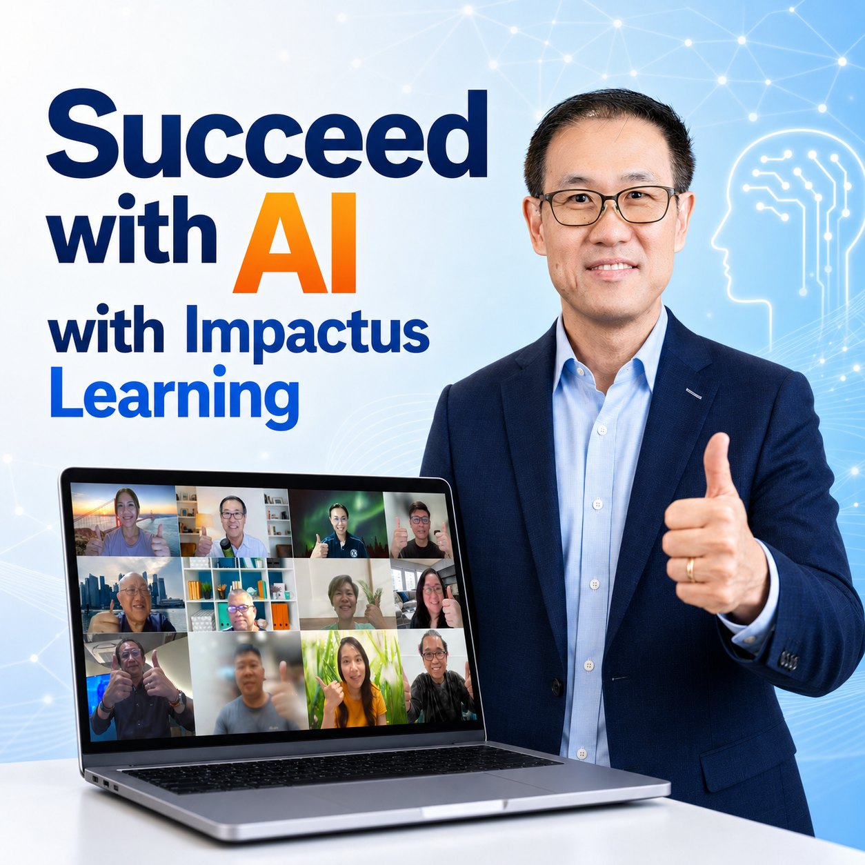 Succeed with AI with Impactus Learning — Dr Andrew Chew, thumbs up beside a class on a video call